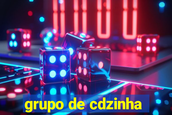 grupo de cdzinha